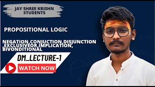 PROPOSIONALLOGICCONNECTIVEENGINEERING MATHEMATICSSEM3Chirag Solanki [upl. by Obla]