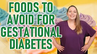 10 Foods to Avoid If You Have Gestational Diabetes  Gestational Diabetes Diet Tips  Foods to Avoid [upl. by Morez]