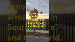 We say no two xenophobia and afrophobia in South Africa and the world [upl. by Sorcha669]