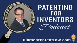 Patenting for Inventors Podcast  Ep 61  Eight Options for Responding to a Final Rejection [upl. by Eilesor]