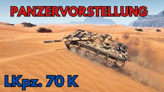 Panzervorstellung Leichter Kpz 70 K World of Tanks [upl. by Brenton738]