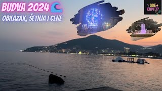 BUDVA UZIVO 2024 setnja cene nova fontana panoramski tocak leto2024 budva [upl. by Eneloc]