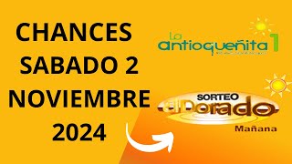 RESULTADOS DEL DORADO MAÑANA Y ANTIOQUEÑITA 1 SABADO 2 NOVIEMBRE 2024 [upl. by Atikat]