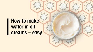 How to make water in oil creams  easy [upl. by Kecaj]