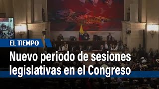 Nuevo periodo de sesiones legislativas en el Congreso de la República  El Tiempo [upl. by Sibell]