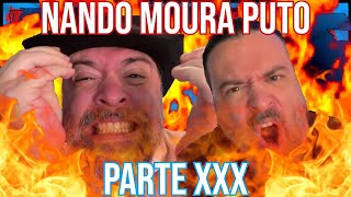 Nando Moura P  Parte 30 [upl. by Rina]