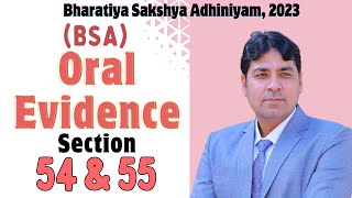 Oral amp Direct evidence  Section 54 to 55 of BSA  Bhartiya Sakshya Adhiniyam 2023 Lecture 43 [upl. by Atinomar66]