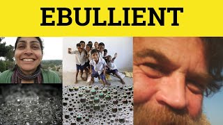 🔵 Ebullient Meaning  Ebullient Examples  Ebullient Definition  GRE 3500 Vocabulary  Ebullient [upl. by Annij]