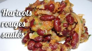 Recette des Haricots rouges sautés [upl. by Muhan]