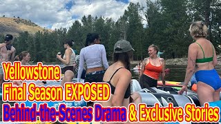 Yellowstone Final Season EXPOSED BehindtheScenes Drama amp Exclusive Cast Stories [upl. by Icrad208]