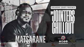 Matsarane on Jointers Chillout [upl. by Esnahc]