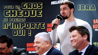 quotPour un gros chèque je prends nimporte qui quot  IbraTV au Bellator [upl. by Elokin442]