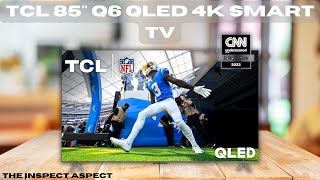 TCL 85 Inch Q6 QLED 4K Smart TV with Google TV Pros amp Cons [upl. by Nyram972]