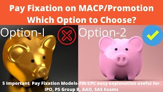 PAY FIXATION ON PROMOTION and ON MACP Useful to IPO Exam AAO Exam [upl. by Ailegnave]