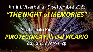 RIMINI VISERBELLA  quotThe NIGHT of MEMORIESquot 2023  Flli DEL VICARIO Night Show [upl. by Aneroc]