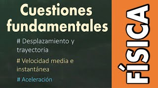 Conceptos básicos de física desplazamiento trayectoria velocidad y aceleración [upl. by Sirrot]