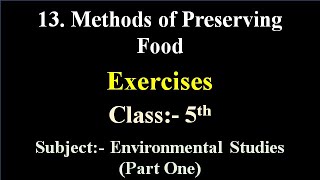 13 Methods of Preserving Food Question Answers 5th standard Environmental Studies Part 1 [upl. by Neelyad822]