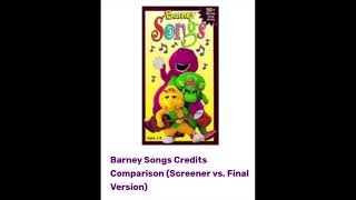 Barney Songs Credits Comparison Screener vs Final Version Is Coming Soon [upl. by Berey476]