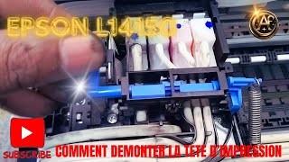 EPSON L14150  COMMENT DEMONTER TETE D’IMPRESSION [upl. by Alidis43]