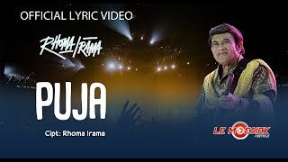 Rhoma Irama  Puja Official Lyric Video [upl. by Bettina]