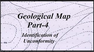 Geological Map Part4  Unconformity Identification [upl. by Julina]