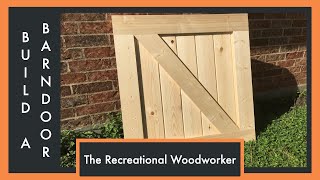 Easy to Make Barn Doors  How To The Recreational Woodworker [upl. by Eislek]