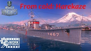 World of Warships From Cold  HSF Harekaze WiP [upl. by Tolman]