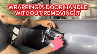 How to wrap a door handle  while it’s on the car [upl. by Yentruoc]