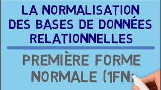 Normalisation des Bases de Données Relationnelles  Première Forme Normale 1FN [upl. by Odrareg]