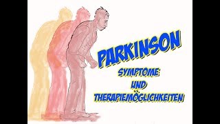 Parkinson  Symptome und Therapiemöglichkeiten [upl. by Timus]