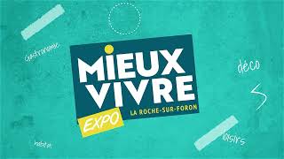 Mieux Vivre Expo 2024 Teaser Salon La Roche sur Foron [upl. by Akili928]