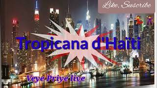 Veye Priye Tropicana dHaiti live  NY Chez Mireille [upl. by Grissom335]