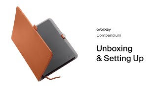 Orbitkey Compendium  Unboxing amp Set Up [upl. by Hege]