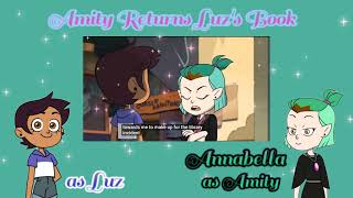 Amity Returns Luzs Book Luz Open Owl House Dub w Me [upl. by Isoais569]