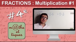 Effectuer des multiplications de fractions 1  Quatrième [upl. by Clauddetta326]