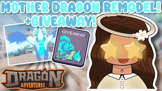 MOTHER DRAGON REMODEL  GIVEAWAY Dragon Adventures Roblox [upl. by Schwartz]