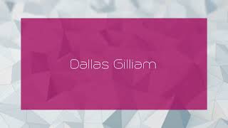 Dallas Gilliam  appearance [upl. by Neleag159]