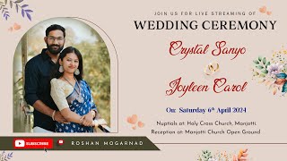 Live  Wedding Ceremony of Crystal Sanyo with Joyleen Carol  Holy cross church Manjotti [upl. by Leinahtan]