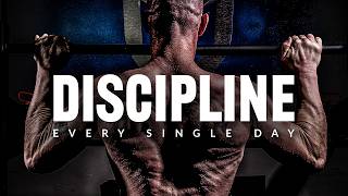 DISCIPLINE EVERY SINGLE DAY  Motivational Speech [upl. by Nosnah571]