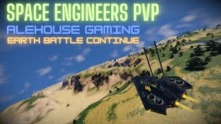 Space Engineers PVP  Alehouse vanilla PVP  Earth battle continue [upl. by Davey966]