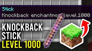 How To Get Knockback 1000 Stick In Minecraft  Full Guide [upl. by Gowon]