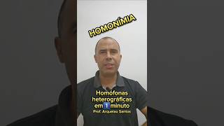 Homófonas heterográficas  Prof Arquelau Santos [upl. by Yddeg]