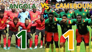 ♦️ANGOLA 1 VS CAMEROUN 1  ELIMINATOIRE COUPE DU MONDE [upl. by Ellmyer685]