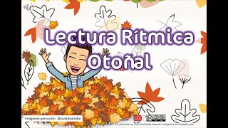 Lectura Rítmica quotOTOÑOquot [upl. by Mafala]