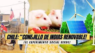 quotChile el conejillo de indias de la energía verde ¿Estamos listos para el experimentoquot [upl. by Artie908]