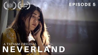 Neverland  Episode 5  LGBT web series [upl. by Warder420]