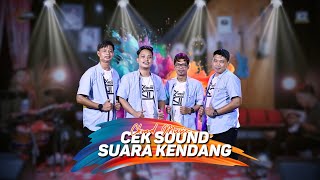 Cek Sound Suara Kendang  Yang Pasti Cek Sound Ini Asik  Ijjoo Production Live [upl. by Nade]