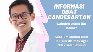 Informasi Obat Candesartan yang Perlu Kamu Ketahui  infoobat [upl. by Yderf]