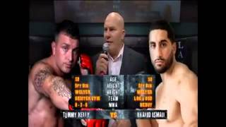 MMAMOROCCAN Khalid Ismail vs Tommy Kelly  المقاتل المغربي خالد إسماعيل [upl. by Yob]