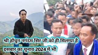 Mr Honchun Ngandam Sir has got the election this time and also in 2024 [upl. by Ramma]